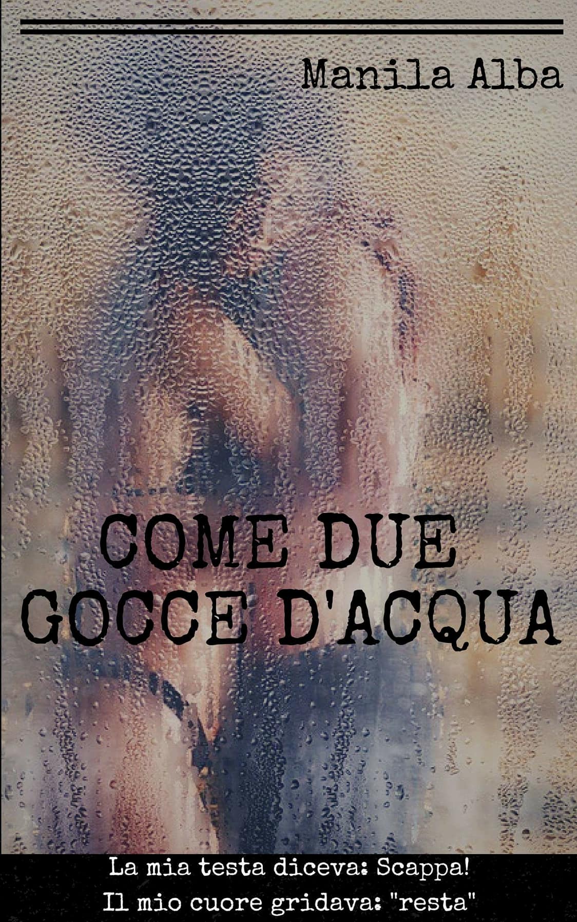 Recensione di Come due gocce d’acqua di Manila Albanese