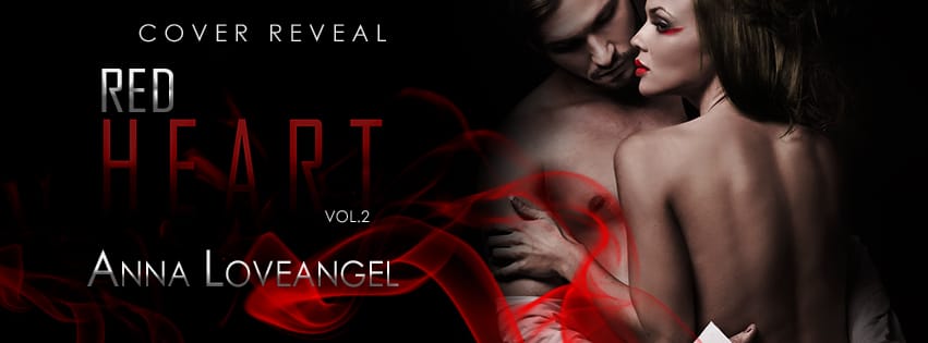 Presentazione Uscita di Red Heart vol. 2 di Annaloveangel