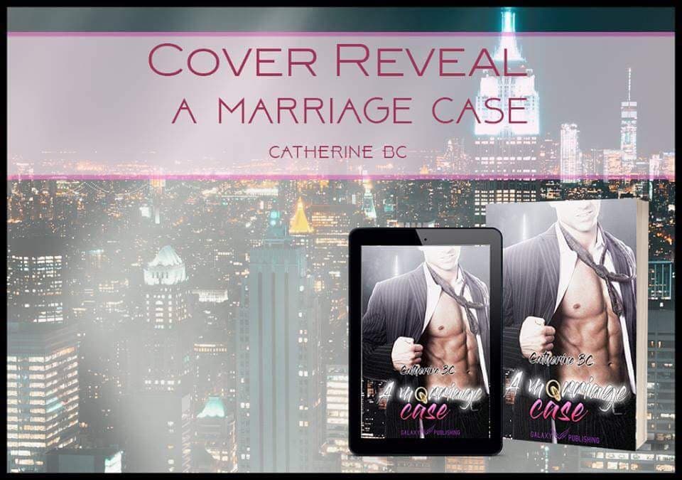 Presentazione di “A MARRIAGE CASE” DI CATHERINE BC