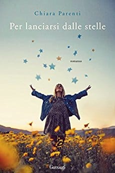 Recensione – “Per lanciarsi dalle stelle” di Chiara Parenti