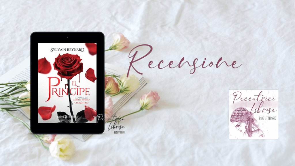 RECENSIONE A CURA DI ANTO. IL PRINCIPE DI SYLVAIN REYNARD