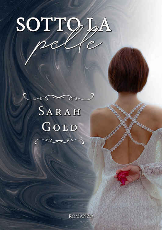 Sotto-la-pelle-Sarah-Gold