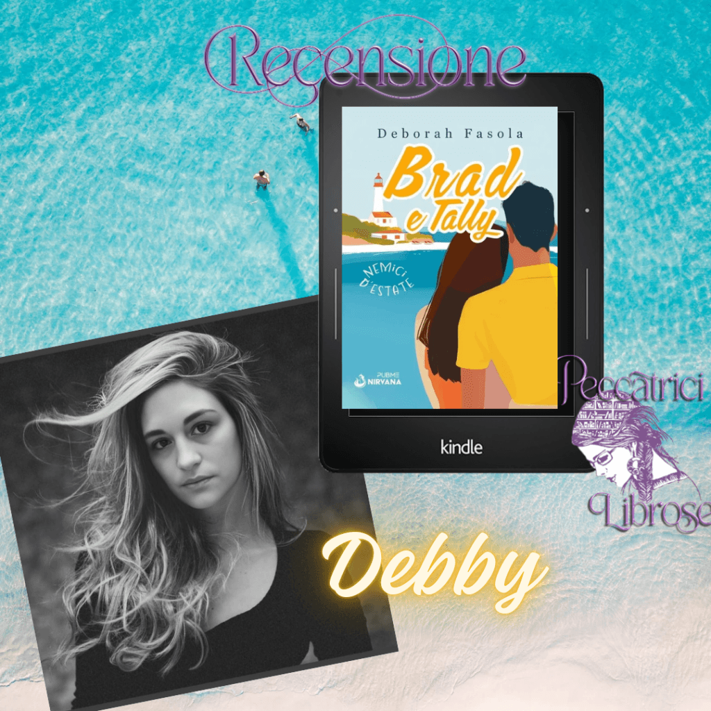 Recensione BRAD E TALLY – Nemici d’Estate di Deborah Fasola