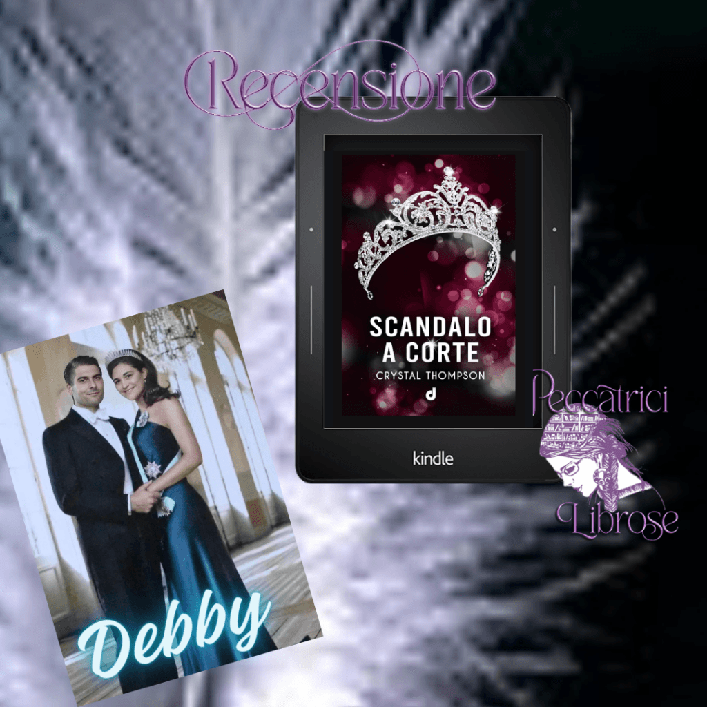 Recensione SCANDALO A CORTE di Crystal Thompson