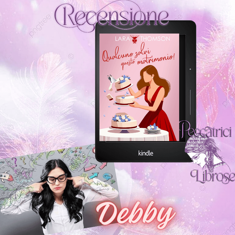 Recensione       QUALCUNO SALVI QUESTO MATRIMONIO di Lara Thomson