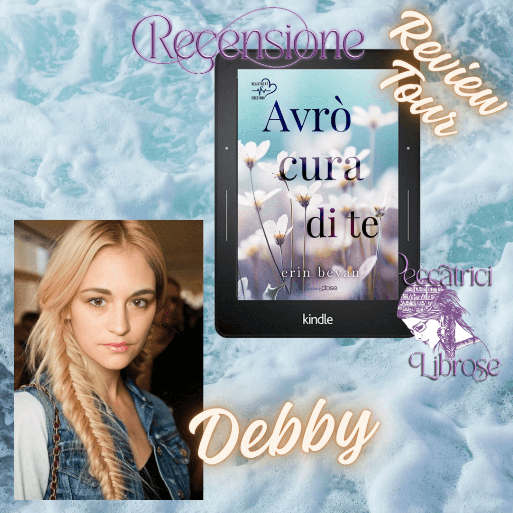 Review Tour     Recensione AVRÒ CURA DI TE di Erin Bevan