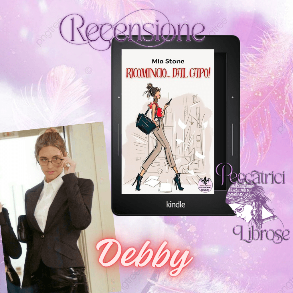 Recensione RICOMINCIO… DAL CAPO! di Mia Stone