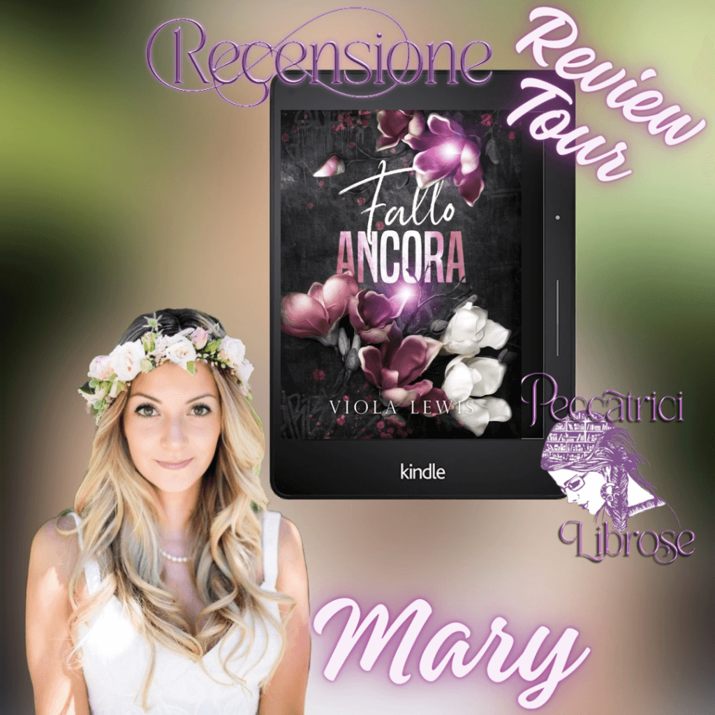 Review Tour&nbsp; FALLO ANCORA di Viola Lewis