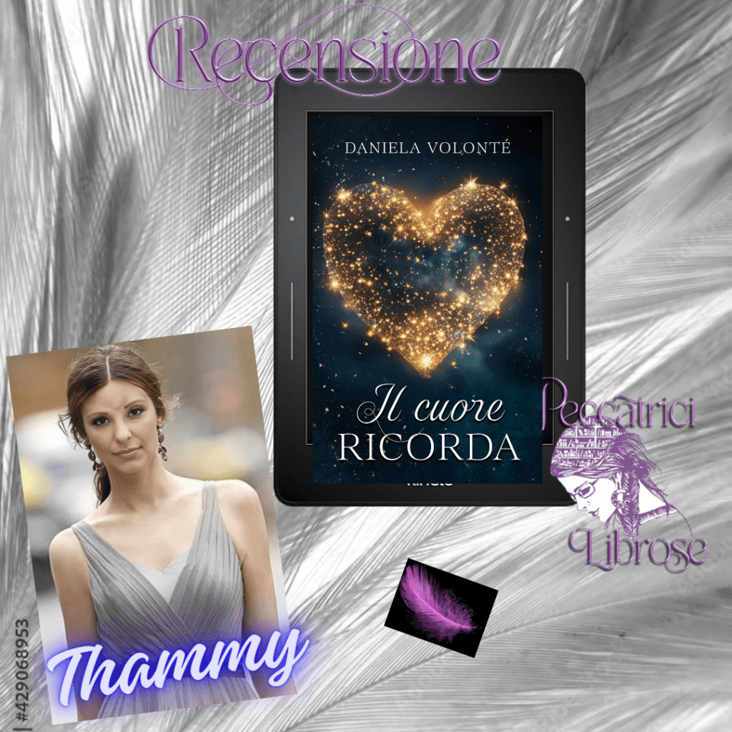Recensione IL CUORE RICORDA di Daniela Volontè