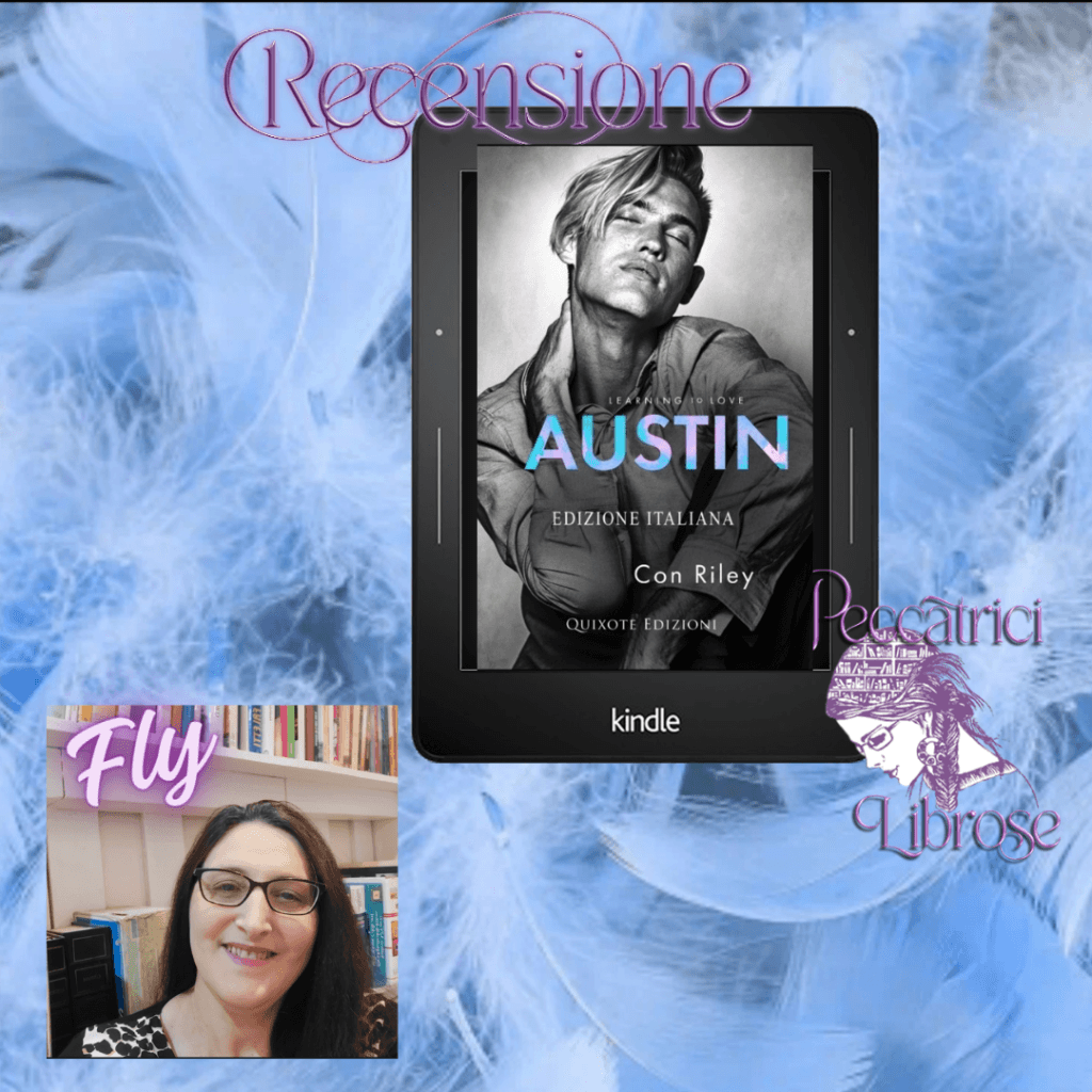 Recensione AUSTIN di Con Riley