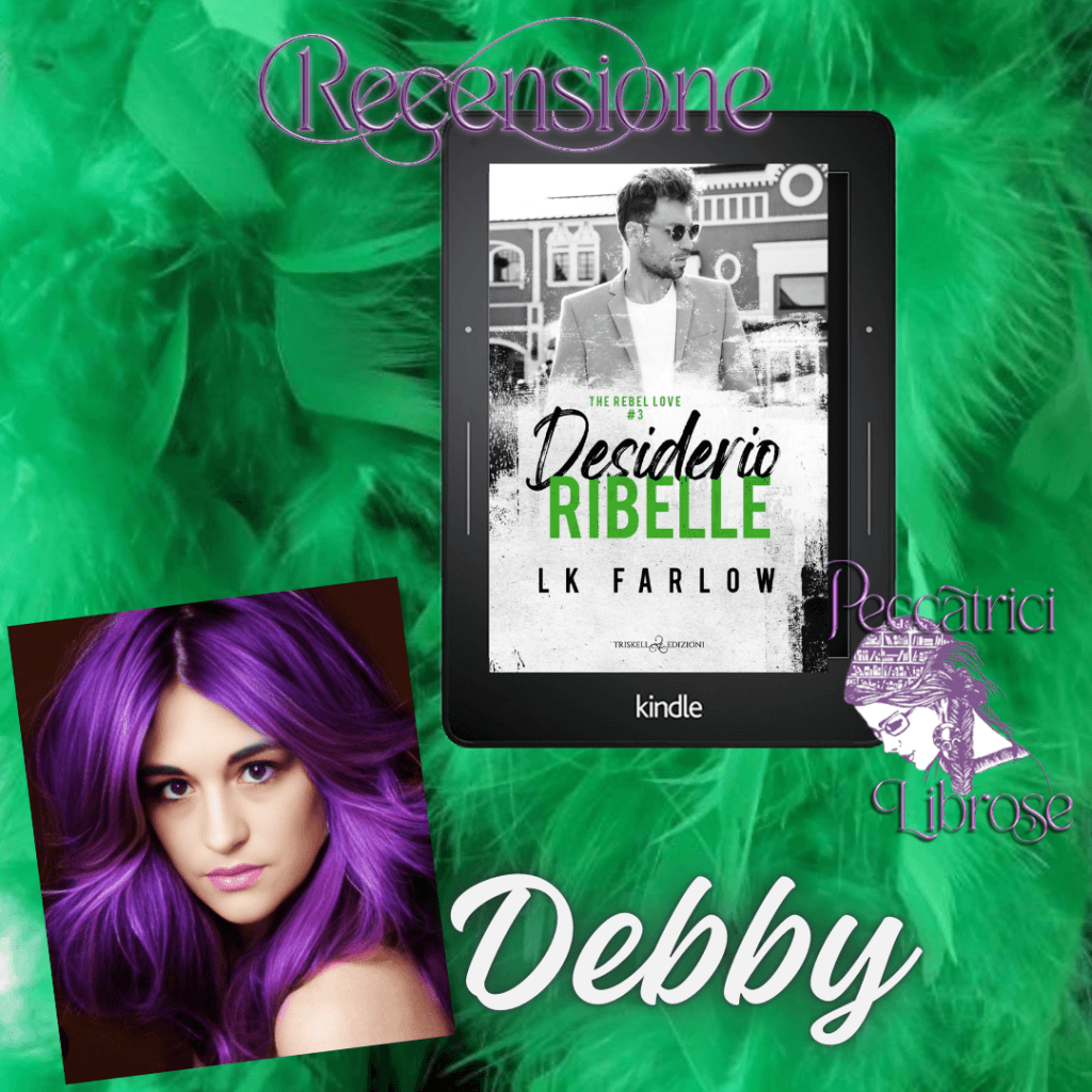 Recensione DESIDERIO RIBELLE di L k Farlow
