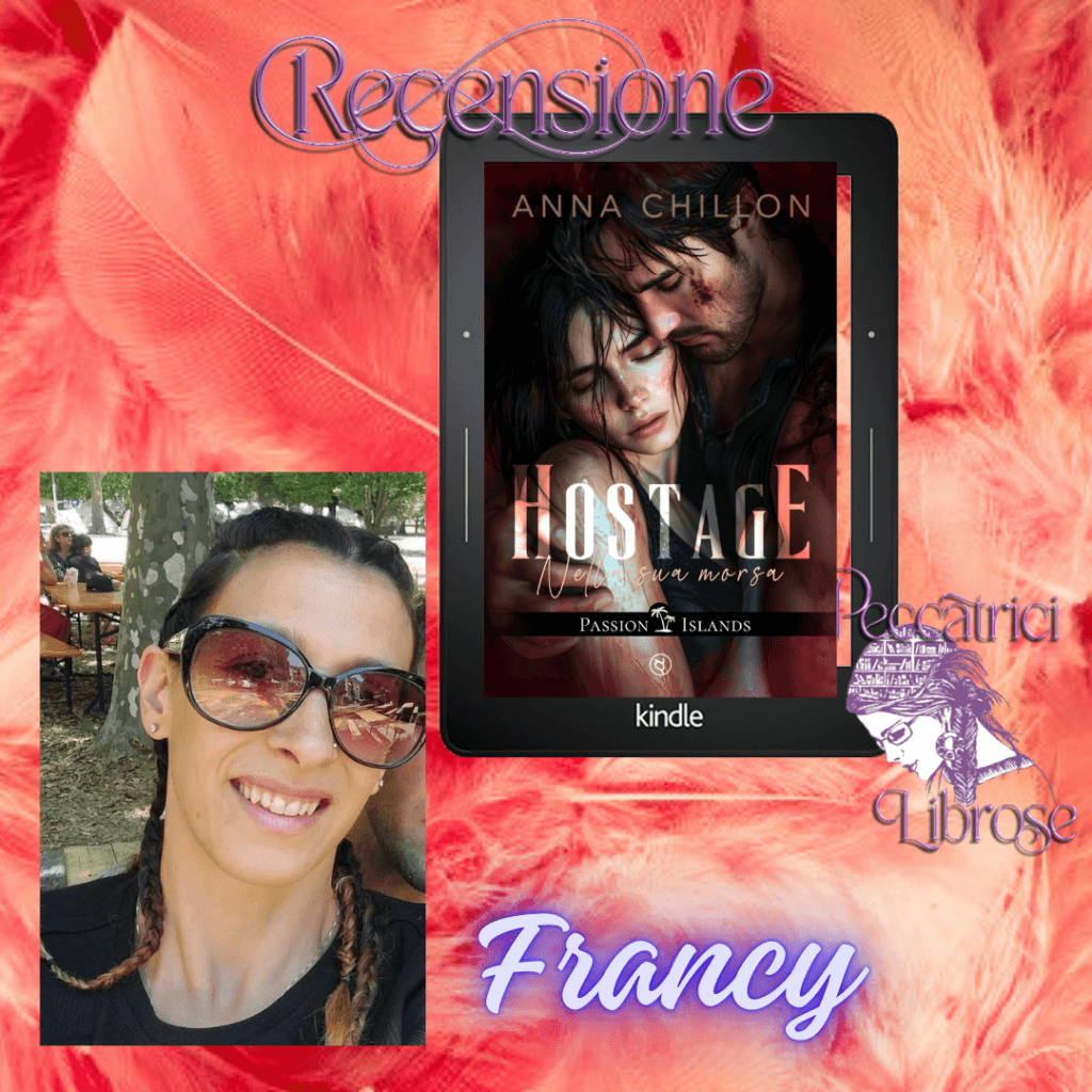 Recensione HOSTAGE Nella sua morsa di Anna Chillon