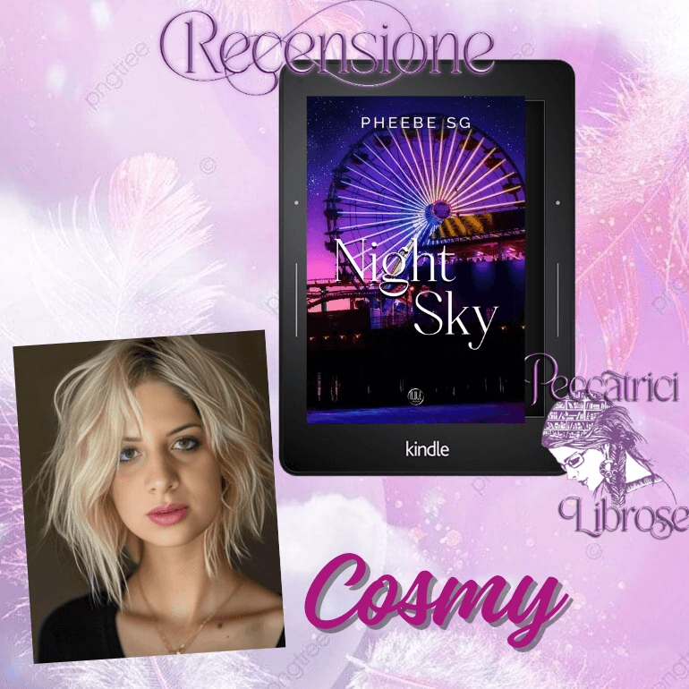 Recensione NIGHT SKY di Pheebe SG