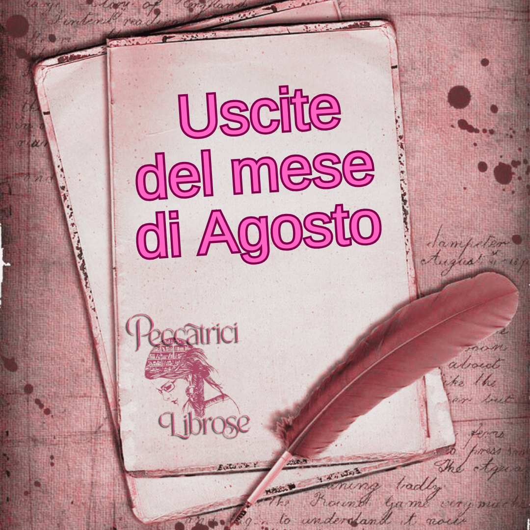 Segnalazioni uscite di Agosto