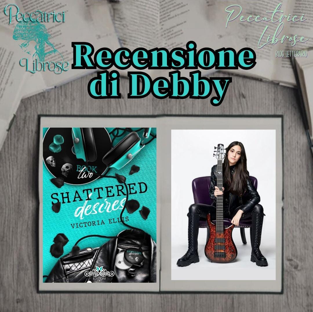 “SHATTERED DESIRES” di Victoria Ellis