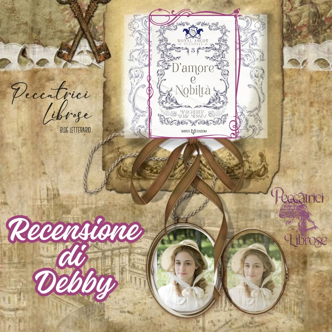 “D’AMORE E NOBILTÀ” di Margherita Maria Messina