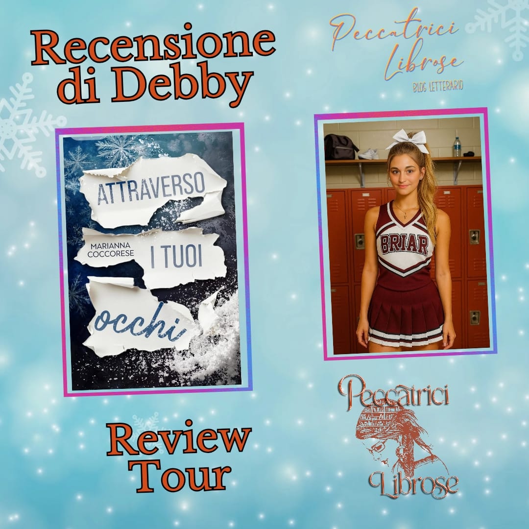 Review Tour “ATTRAVERSO I TUOI OCCHI” di Marianna Coccorese