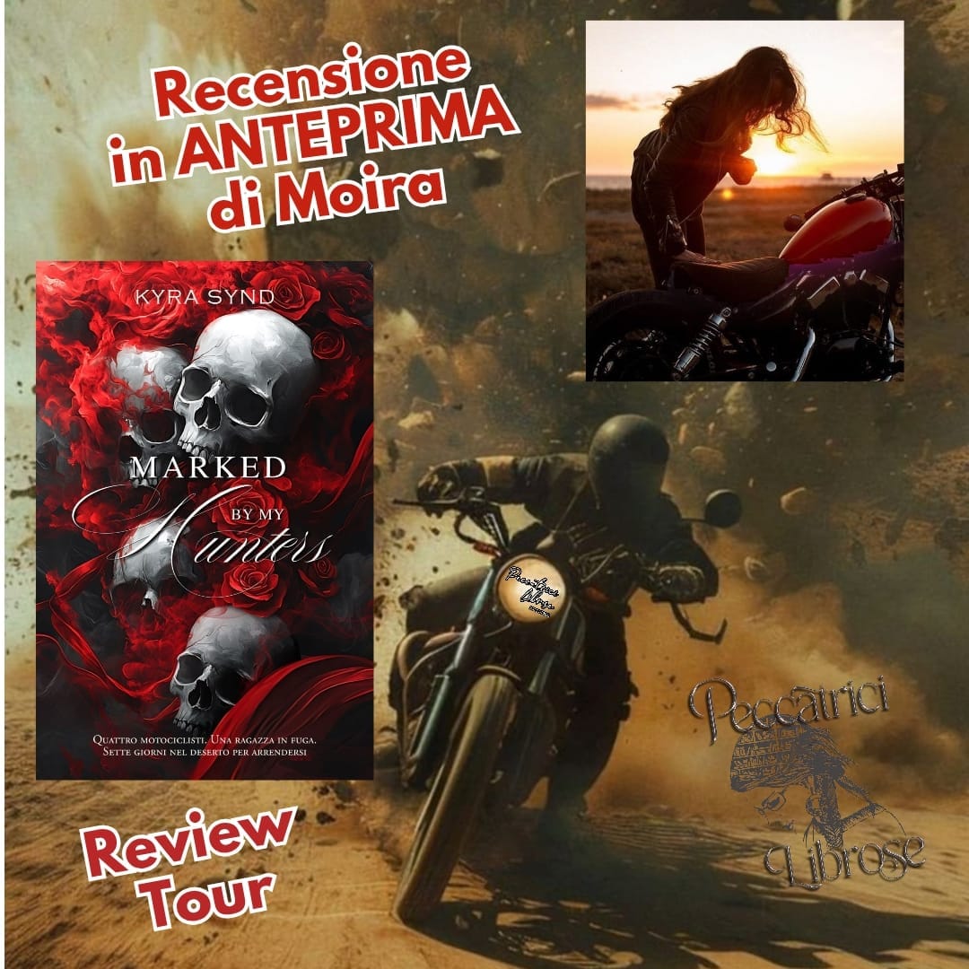 “MARKED BY MY HUNTERS” di Kyra Synd