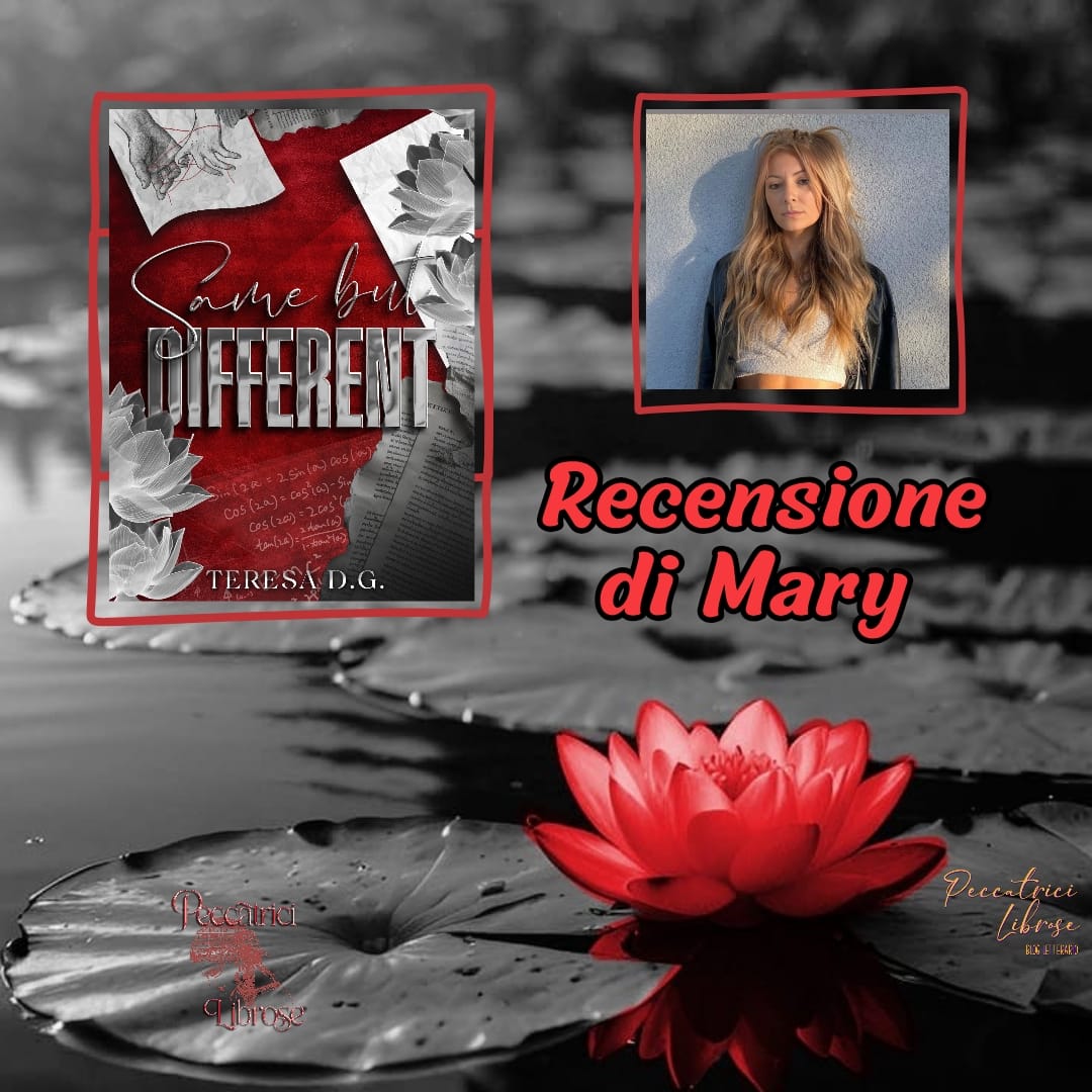 “SAME BUT DIFFERENT” di Teresa D.G.