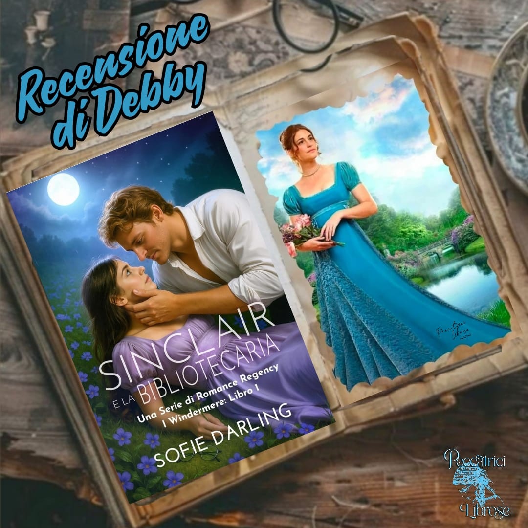 “SINCLAIR E LA BIBLIOTECARIA” (#1 I Windermere) di Sofie Darling