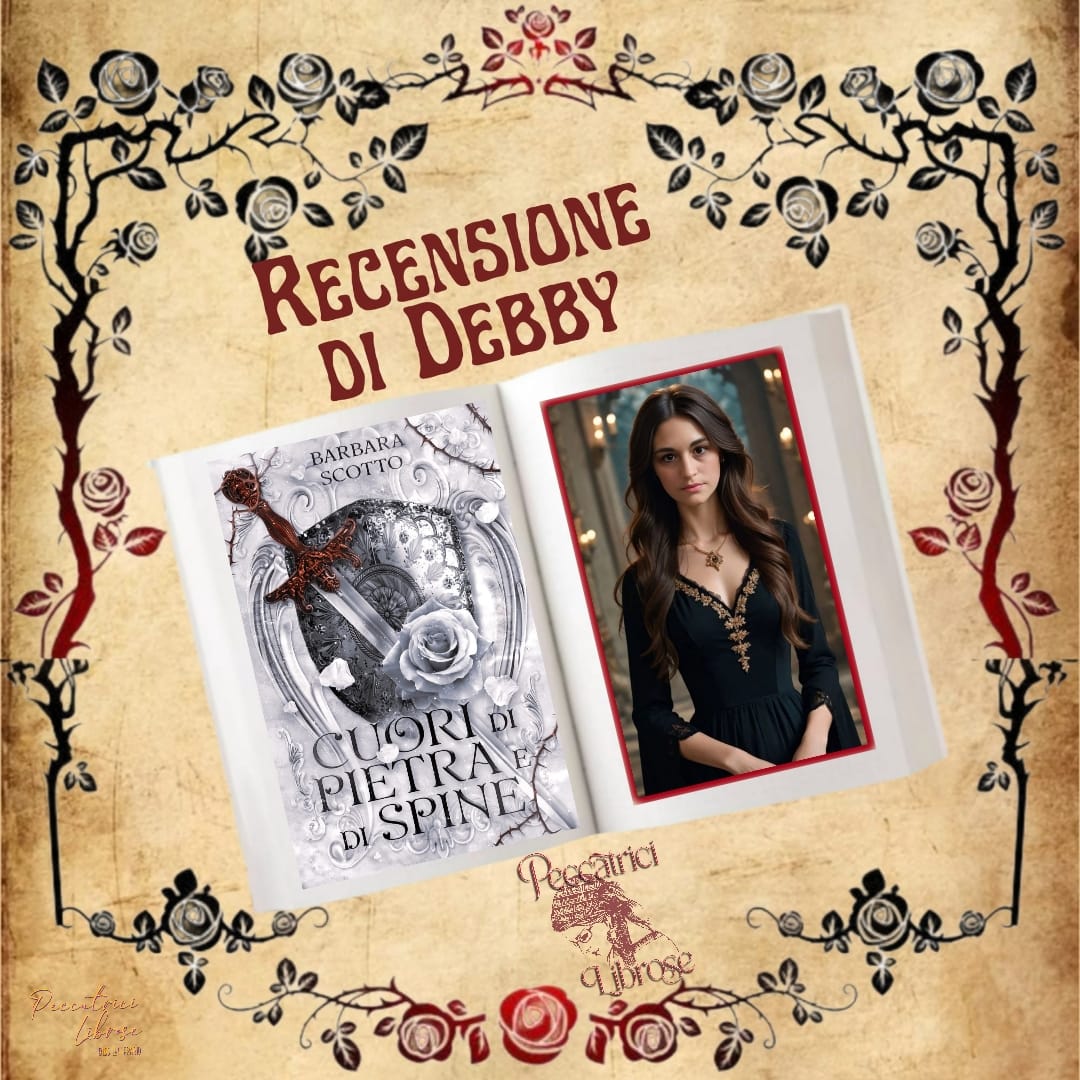 “CUORI DI PIETRA E DI SPINE” di Barbara scotto