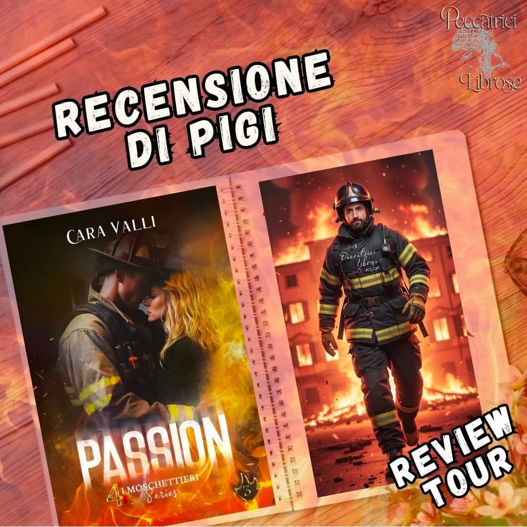 Review Tour “PASSION” (#3 I 4 Moschettieri Series) di Cara Valli