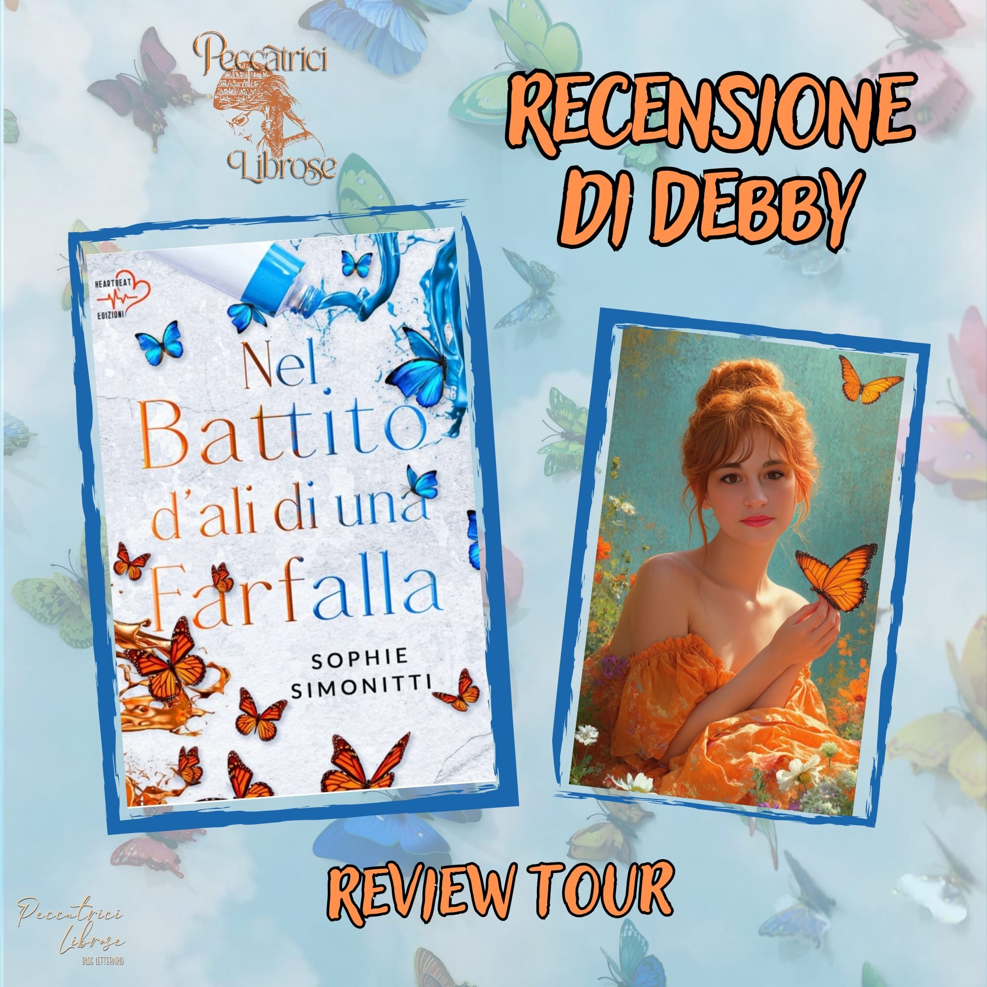 Review Tour “NEL BATTITO D’ALI DI UNA FARFALLA” di Sophie Simonitti