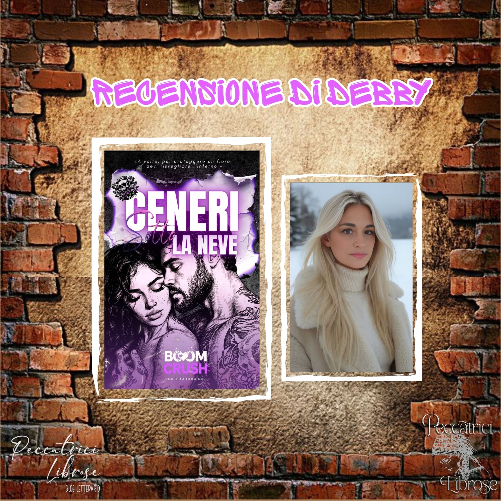“CENERI SOTTO LA NEVE” di Boom Crush