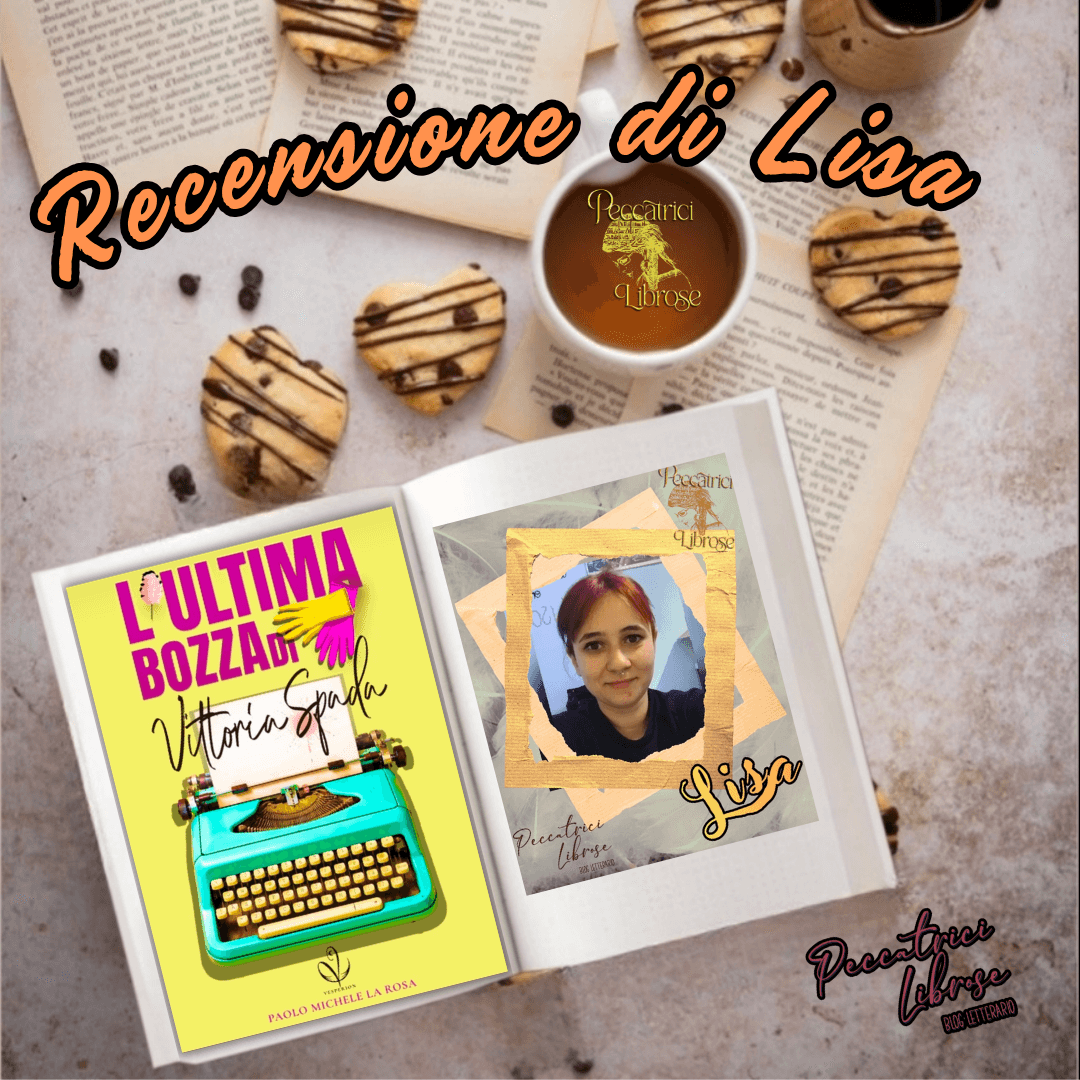 “L’ULTIMA BOZZA DI VITTORIA SPADA” di Paolo Michele La Rosa